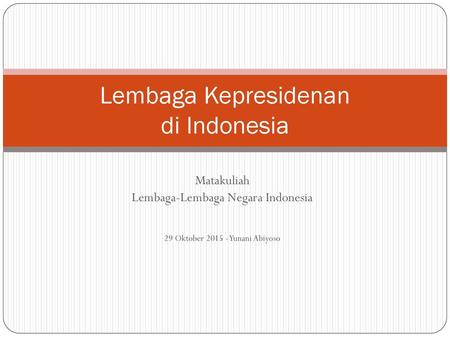 Lembaga Kepresidenan di Indonesia