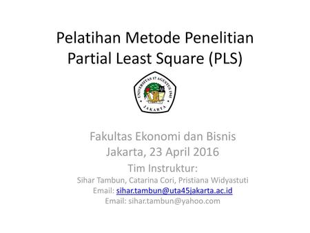 Pelatihan Metode Penelitian Partial Least Square (PLS)