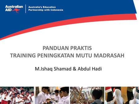 PANDUAN PRAKTIS TRAINING PENINGKATAN MUTU MADRASAH