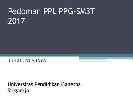 Pedoman PPL PPG-SM3T 2017 Universitas Pendidikan Ganesha Singaraja
