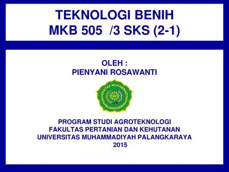 TEKNOLOGI BENIH MKB 505 /3 SKS (2-1)