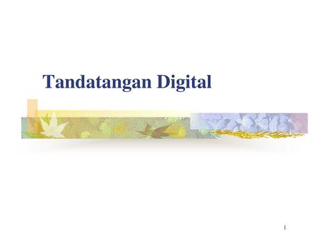 Tandatangan Digital.