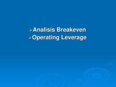 Analisis Breakeven Operating Leverage