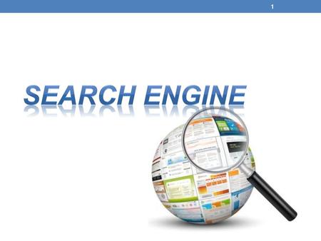 SEARCH ENGINE.