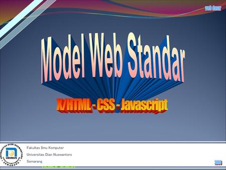 X/HTML - CSS - Javascript