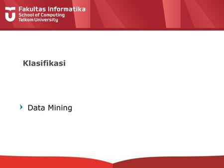Klasifikasi Data Mining.