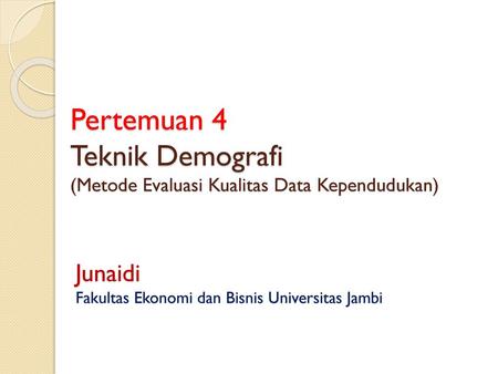 Junaidi Fakultas Ekonomi dan Bisnis Universitas Jambi