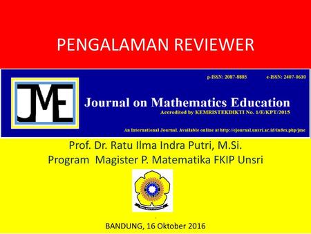 PENGALAMAN REVIEWER Prof. Dr. Ratu Ilma Indra Putri, M.Si.