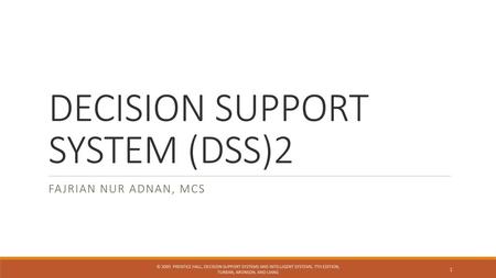 DECISION SUPPORT SYSTEM (DSS)2