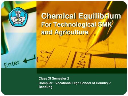 Chemical Equilibrium For Technological SMK and Agriculture