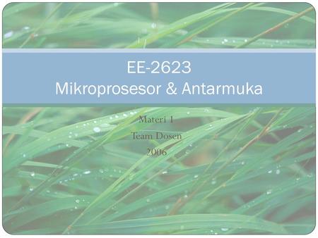 EE-2623 Mikroprosesor & Antarmuka