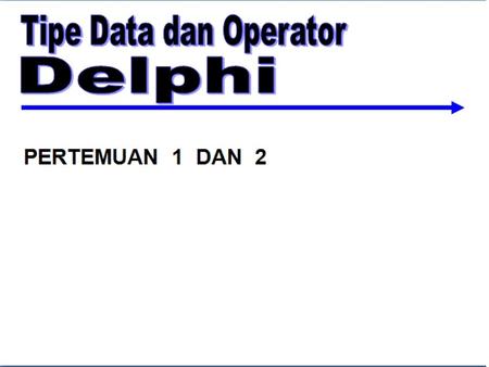 Unit Dalam Delphi Struktur unit dalam delphi adalah sebagai berikut: