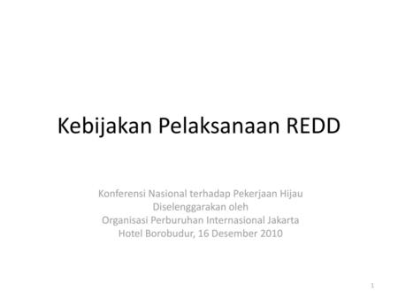 Kebijakan Pelaksanaan REDD