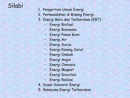 Silabi Pengertian Umum Energi Permasalahan di Bidang Energi