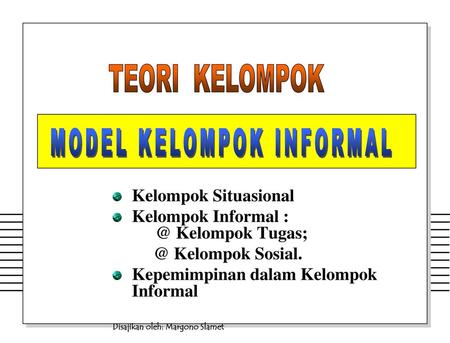 MODEL KELOMPOK INFORMAL