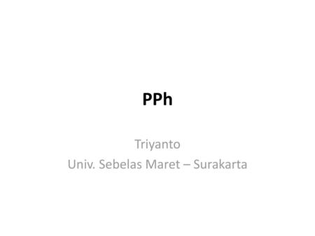 Triyanto Univ. Sebelas Maret – Surakarta