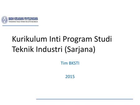 Kurikulum Inti Program Studi Teknik Industri (Sarjana)