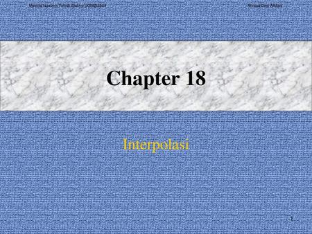 Chapter 18 Interpolasi.