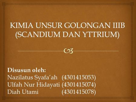 KIMIA UNSUR GOLONGAN IIIB (SCANDIUM DAN YTTRIUM)