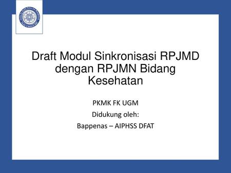 Draft Modul Sinkronisasi RPJMD dengan RPJMN Bidang Kesehatan