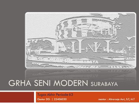 Grha Seni modern surabaya