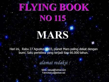 MARS FLYING BOOK NO 115 alamat redaksi :