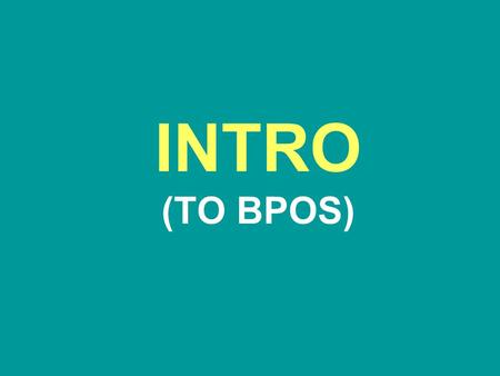 INTRO (TO BPOS). What is BPOS? Apakah BPOS itu? •BPOS = (Microsoft) Business Productivity Online Suite (Service) •adalah sebuah layanan online Microsoft,