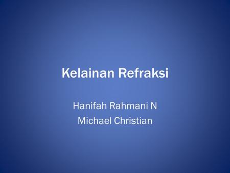 Hanifah Rahmani N Michael Christian