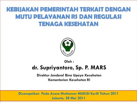 dr. Supriyantoro, Sp. P. MARS