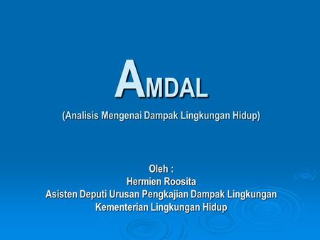 AMDAL (Analisis Mengenai Dampak Lingkungan Hidup)