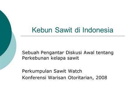 Kebun Sawit di Indonesia
