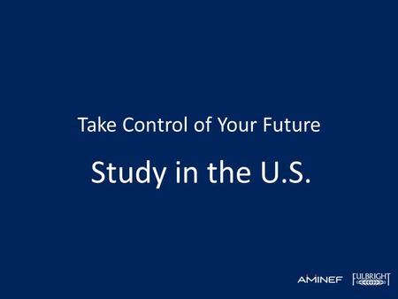Take Control of Your Future Study in the U.S.. American Indonesian Exchange Foundation 1992 Komisi dwi-negara dibentuk untuk mengelola program beasiswa.