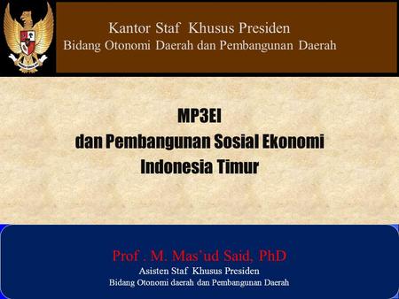 dan Pembangunan Sosial Ekonomi Indonesia Timur