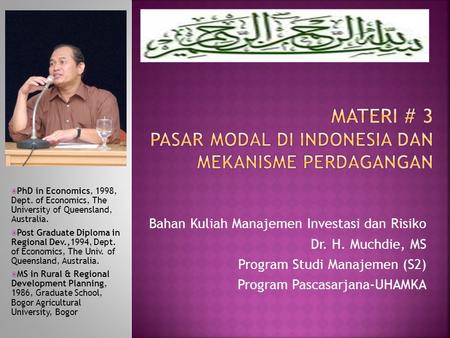 MATERI # 3 PASAR MODAL DI INDONESIA DAN MEKANISME PERDAGANGAN