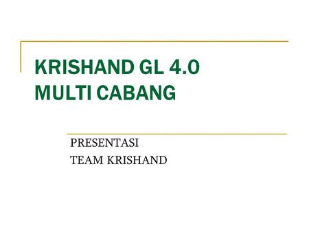 KRISHAND GL 4.0 MULTI CABANG