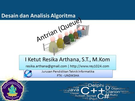 Antrian (Queue) Desain dan Analisis Algoritma