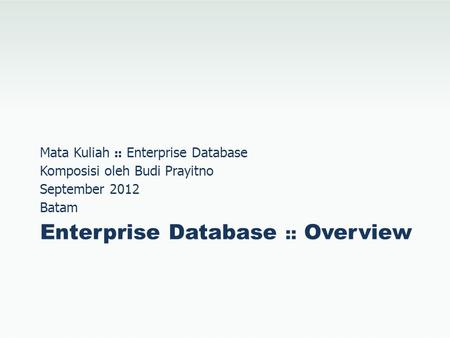 Enterprise Database :: Overview