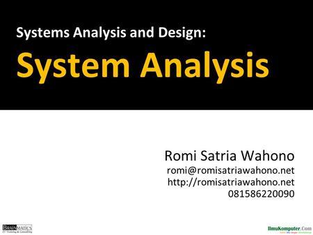 Systems Analysis and Design: System Analysis