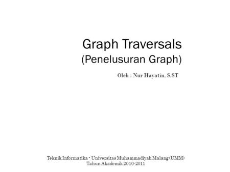 Graph Traversals (Penelusuran Graph)