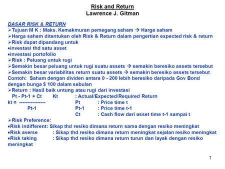 Risk and Return Lawrence J. Gitman DASAR RISK & RETURN