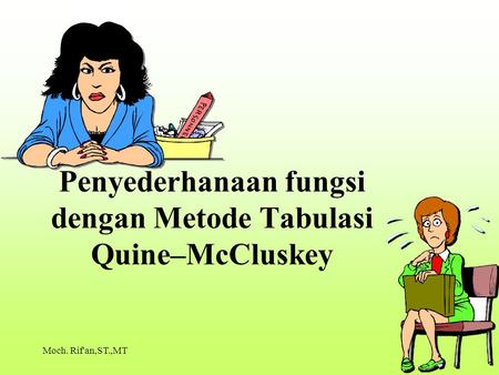 Penyederhanaan fungsi dengan Metode Tabulasi Quine–McCluskey