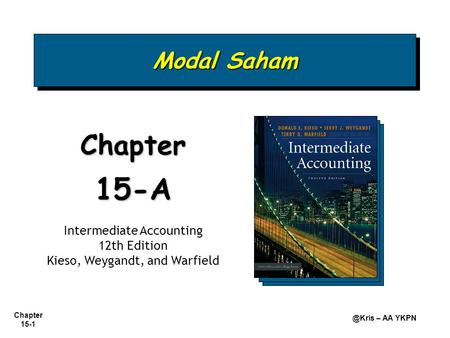 15-A Chapter Modal Saham Intermediate Accounting 12th Edition
