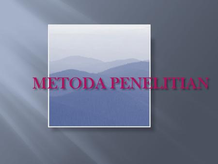 METODA PENELITIAN.