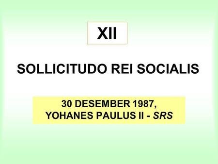 SOLLICITUDO REI SOCIALIS
