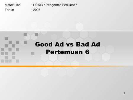 Good Ad vs Bad Ad Pertemuan 6