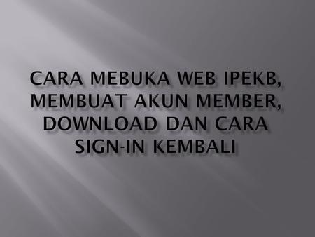 Ket: dobel klik pada icon mozila Ketikan pada kolom alamat “ipekb-kota- bandung.webs.com” lalu tekan enter.