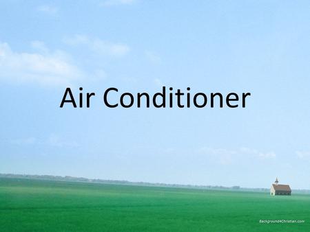 Air Conditioner.
