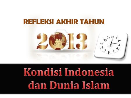 Kondisi Indonesia dan Dunia Islam