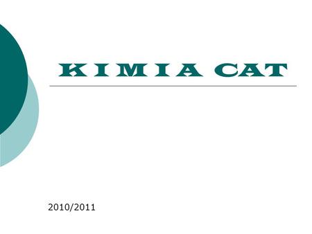 K I M I A CAT 2010/2011.
