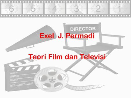 Exel J. Permadi Teori Film dan Televisi